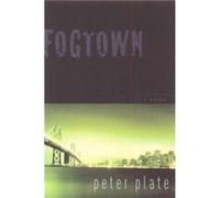 Fogtown by Peter Plate Peter Plate (Auteur)
