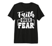 Foi Avant Peur - Message Motivant et Inspirant T-Shirt Haut de Gamme