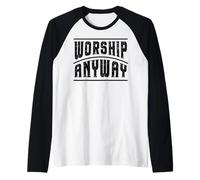 Foi chrétienne Adoration Quoi qu'il en Soit Louange Jésus Manche Raglan