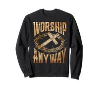 Foi chrétienne Adoration Quoi qu'il en Soit Louange Jésus Sweatshirt