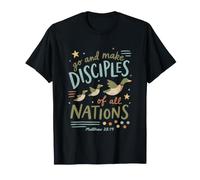 Foi chrétienne Matthieu 28 à 19 Fais des Disciples T-Shirt