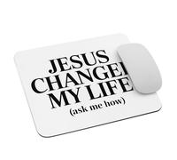 Foi, Christianisme, Disciple De Jésus-Christ, Jésus A Changé Ma Vie, Demandez-Moi Comment Tapis De Souris Confort Mouse Pad Durable Tapis De Souris Gaming pour Jeu Travail Voyage 25X30Cm