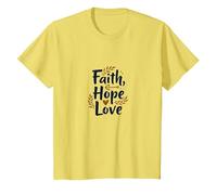 Foi, Espoir, Amour, Citation inspirante chrétienne, cœur T-Shirt, Enfant, Citron, 10 Ans