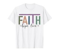 Foi, Espoir, Amour, Message d'inspiration chrétienne T-Shirt
