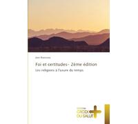 Foi et certitudes- 2ème édition