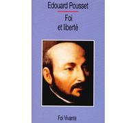 Foi Et Liberté - Présentation Des Exercices Spirituels De Saint Ignace De Loyola