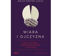 Foi et patrie - Brian Porter-Szűcs (Buch auf Polnisch)