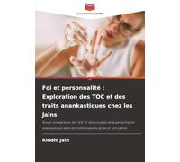 Foi et personnalité : Exploration des TOC et des traits anankastiques chez les Jaïns