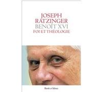 Foi et théologie Benoît XVI (Auteur)