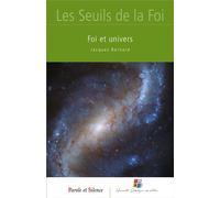 Foi et univers - Jacques Bernard - Parole Et Silence Eds - broché - Essai