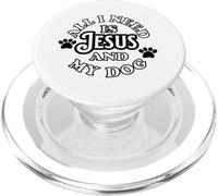 Foi Religieuse et spirituelle Tout ce Dont J'Ai Besoin, C'est de Jésus et de Mon Chien PopSockets PopGrip pour MagSafe