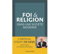Foi & religion dans une société moderne - Joseph de Kesel - Salvator - broché - Essai