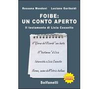 Foibe. Un conto aperto. Il testamento di Licia Cossetto