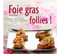 Foie gras follies
