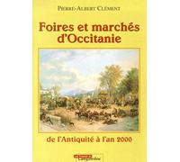 Foires Et Marchés D'occitanie De L'antiquité À L'an 2000