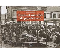 Foires Et Marchés En Pays De Caux