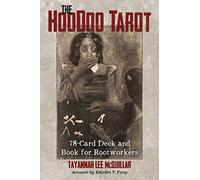 The Hoodoo Tarot: 78-Card Deck and Book for Rootworkers [Mixed media product]