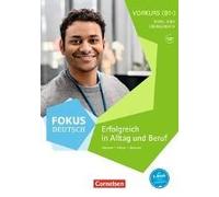 Fokus Deutsch B2 - Vorkurs B1+ Mit Audios Online
