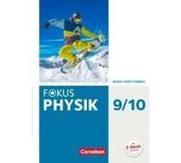 Fokus Physik 9./10. Schuljahr- Gymnasium Baden-Württemberg - Schülerbuch