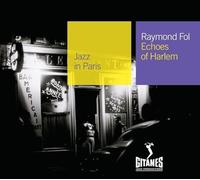 Fol, Raymond - Echoes of Harlem