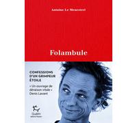 Folambule - Antoine Le Menestrel - Paulsen Eds - broché - Témoignage