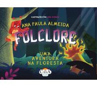 Folclore, uma aventura na floresta