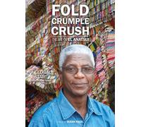 Fold Crumple Crush: The Art of El Anatsui