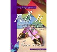 Fold It: Beyond Traditional Origami with Karen Thomas