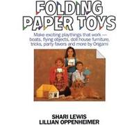 Folding Paper Toys by Shari Lewis Shari Lewis (Auteur)