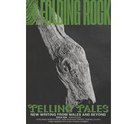 Folding Rock 004: Telling Tales: New Writing from Wales and Beyond