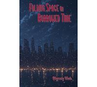 Folding Space on Borrowed Time: The True Story of the Great Northeastern Blackout of 1965