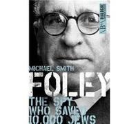 Foley by Michael Smith Michael Smith, (Auteur)