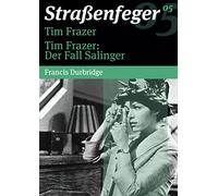 Folge 05: Tim Frazer/der Fall Salinger