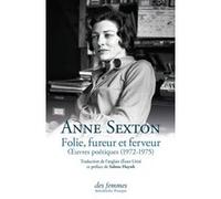 Folie, fureur et ferveur Anne Sexton (Auteur), Sabine Huynh (Traduction)