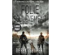 Folie Soulèvement: Large Print Edition