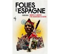 Folies d’Espagne Freddy Gomez (Auteur)