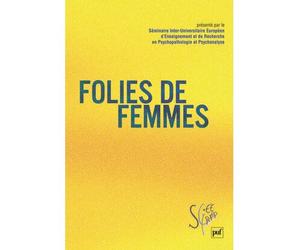 Folies de femmes - Patrick Thourot - Puf - broché - Essai