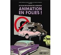 Folies Volume 3-22 Films des Maîtres de l'animation