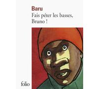Fais péter les basses, Bruno ! - Baru - Gallimard - Poche - Bande dessinée