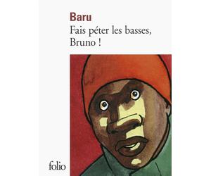 FOLIO Fais péter les basses, Bruno !
