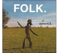 Howie B - Folk [Import]
