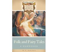 Folk and Fairy Tales: A Handbook