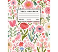 Folk Art Floral Composition Notebook: Spring Botanical Garden Pattern, College Ruled, 7.5 x 9.25 in, 110 Pages