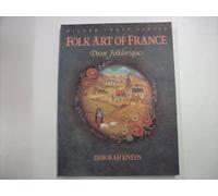 Folk Art of France: Decor Folklorique