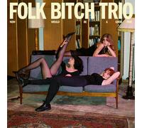 Folk Bitch Trio - Now Would Be A Good Time [Vinyl Lp] Explicit, Clear Vinyl