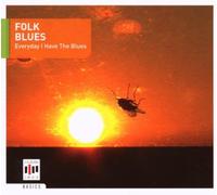Vari-Folk Blues-Ever - Folk Everyday I Have The Blue [Import]