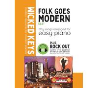 Folk Goes Modern: Easy Piano: 50 Songs Arranged for Easy Piano