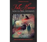 Folk Horror: New Global Pathways
