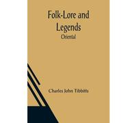 Folk-Lore And Legends