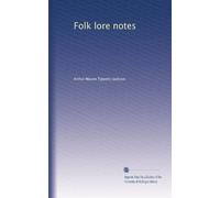Folk lore notes (Volume 2)